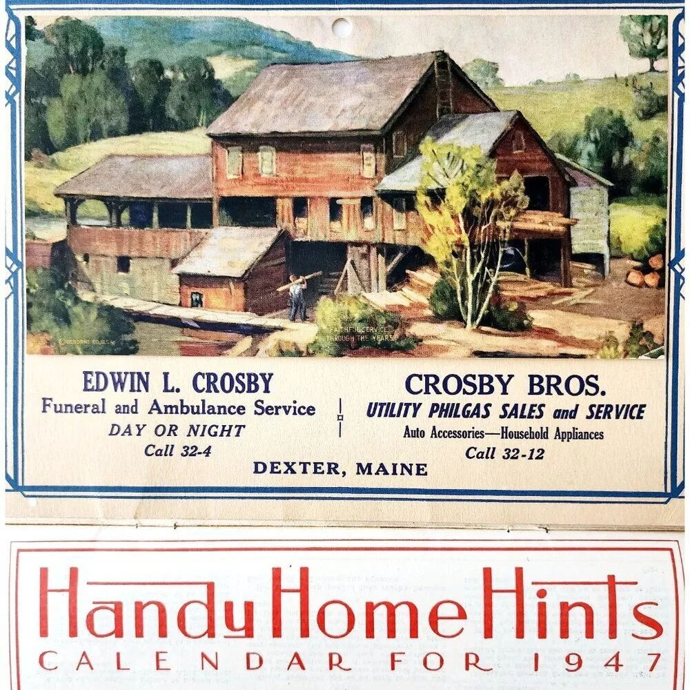 1947 Dexter Maine Crosby Bros Vintage Calendar Advertisement Funeral Gas DWD23B